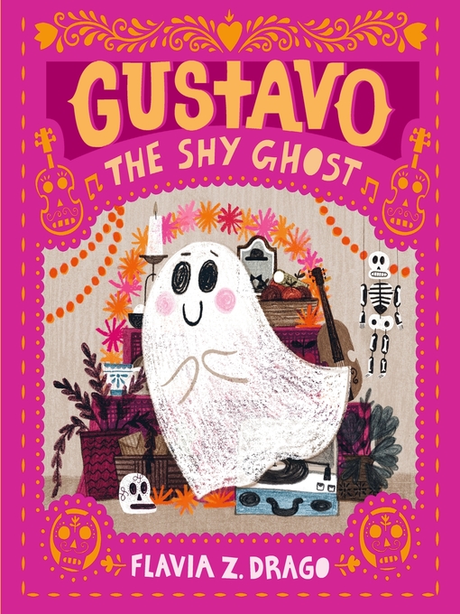 Title details for Gustavo, the Shy Ghost by Flavia Z. Drago - Wait list